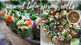 PEANUT TOFU SPRING ROLLS [EASY TO MAKE + HEALTHY] | PLANTIFULLY BASED