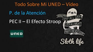UNED - Psicología de la Atención - PEC II - El Efecto Stroop - 1 Punto Gratis.