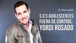 "S.O.S. adolescentes fuera de control" - Conferencia de Yordi Rosado