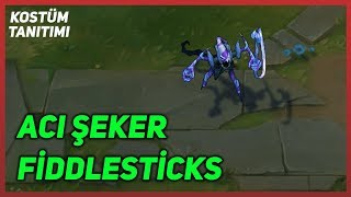 Acı Şeker Fiddlesticks (Kostüm Tanıtımı) League of Legends
