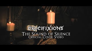 Crucifixions - The Sound of Silence [Official Cover Video - Guitar Version]
