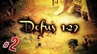 Dofus 1.29 | L'Aventure Nostalgique #2 | Ca sent le Poisson !