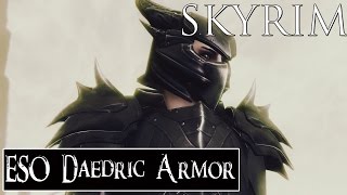 Skyrim Mods: ESO Daedric Armor