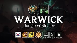 Warwick Jungle vs Nidalee - KR Challenger Patch 8.3