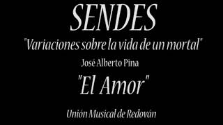 SENDES - José Alberto Pina | Unión Musical de Redován