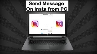 How To Send/Direct Message on Instagram on PC/Laptop | 100% Working Trick