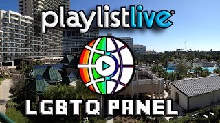Playlist Live 2015 LGBTQ+ Panel