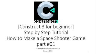 [Construct 3 for beginner] part #01 Step by Step Tutorial How to Make a Space Shooter Game
