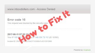 How to Fix www.inboxdollars.com - Access Denied 100% Working 2017.