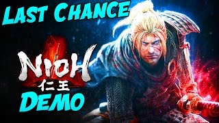 Nioh: Prepare To Die....A Lot - (Nioh Last Chance Demo Gameplay)