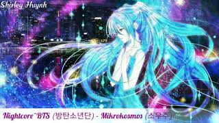 【Nightcore】~BTS (방탄소년단) - Mikrokosmos (소우주)