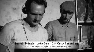 Detroit Swindle | John Doe | Dirt Crew Recordings