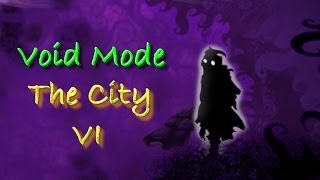 Nihilumbra | Void Mode | The City : VI