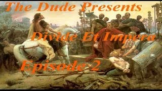 Let's Play Rome 2: D.E.I Mod (Part 2)