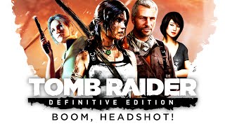 BOOM, 25 Headshots! | Tomb Raider: Definitive Edition (PS4)