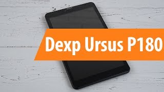 Распаковка Dexp Ursus P180 / Unboxing Dexp Ursus P180