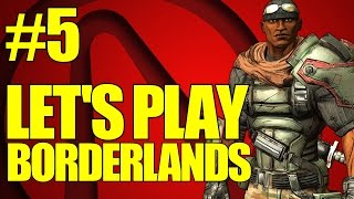 Borderlands Let's Play! - Part 5 - Bone Head! (Borderlands 1 Playthrough)