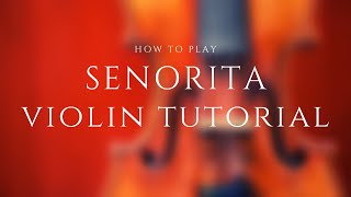 How to play Senorita on violin | Camilla Cabello | Shawn Mendes | Easy Music Tutorials