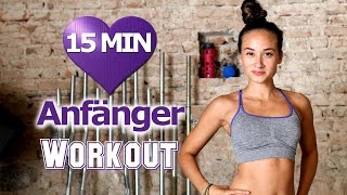 Workout für Anfänger Zuhause zum Abnehmen - 15 Min Zirkeltraining ohne Geräte / ohne Springen