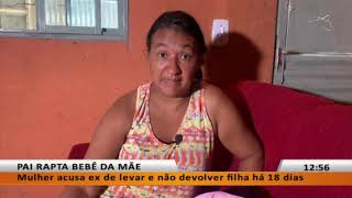 JL - Mulher acusa ex-marido de não devolver filha há 18 dias