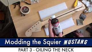 Modding the Mighty Bullet Mustang Part 3 - Oiling the Neck