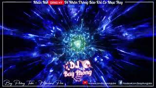 NONSTOP BAY PHÒNG SẮC MÀU KẸO KE MƠ MƠ TỈNH TỈNH NONSTOP VINAHOUSE 2022 CỰC MẠNH