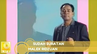 Malek Ridzuan - Sudah Suratan (Official Music Audio)