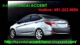 BÁN HYUNDAI ACCENT 2013, ô tô hyundai accent 2014 - ĐT: 091.223.9956