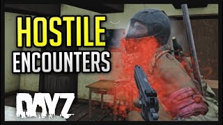 Hostile Encounters #8 - DayZ .62 PvP