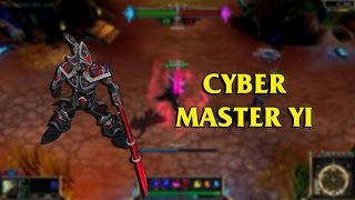 Cyber Master Yi LoL Custom Skin ShowCase