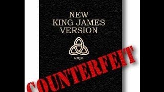 The Not-King James Version (NKJV) vs. The KJV