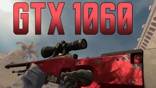 8 Games Tested With GTX 1060 + CSGO multiplayer (DM) @1080p max settings