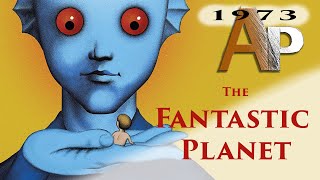 The Fantastic Planet (1973)-Animation Pilgrimage