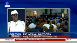 Politics Today Takes A look At PDP's National Convention Pt 2