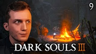 Прохождение Dark Souls III - #9 Аккуратно и неспешно