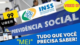 INSS - MEI - MELHOR FORMA DE CONTRIBUIÇÃO PARA UBER E 99POP - VIDEO 01