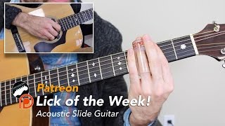 Acoustic Blues Slide Guitar Lesson - Patreon Lick of the Week 3.28.16
