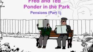 Fred n Ted discuss pensions
