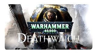 Warhammer 40K Deathwatch - Enhanced Edition PC / ПЕРВЫЙ ВЗГЛЯД