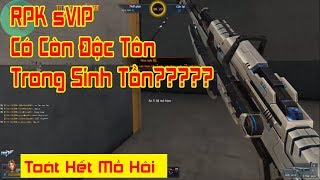 RPK sVIP Liệu Còn Là Số 1 Trong Truy Kích Sinh Tồn - TK Showbiz