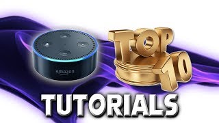 Top 10 Things To Do With Alexa 2018