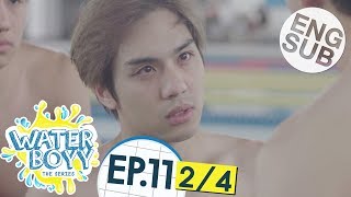[Eng Sub] Waterboyy the Series | EP.11 [2/4]