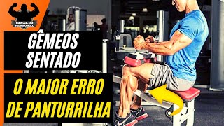 Exercícios Panturrilha Sentada ou Panturrilha Sóleo - O MAIOR ERRO QUE AS PESSOAS COMETEM!