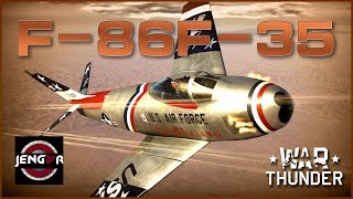 The Pure Sabre Experience! F-86F-35 Sabre [War Thunder Premium Review!]