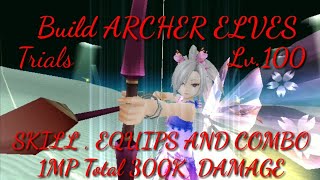 Toram Online - Build Archer ELVES - Skill and Combo 300k 1Mp