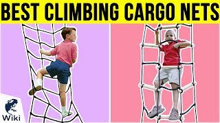 8 Best Climbing Cargo Nets 2019