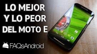 Motorola Moto E: opinión de lo mejor y lo peor | FAQsAndroid.com