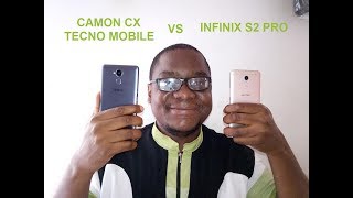 Camon Cx VS Infinix S2 Pro : Le comparatif Infinix Vs Tecno Mobile