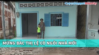 Mừng Bác Thị Lệ có ngôi nhà trước tết rất đẹp | Cất Nhà Tình Thương 26/1/2019