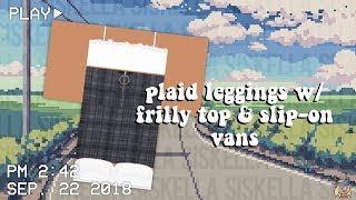 ROBLOX Speed Design: Plaid Leggings w/ Frilly Top & Slip-On Vans | Siskella